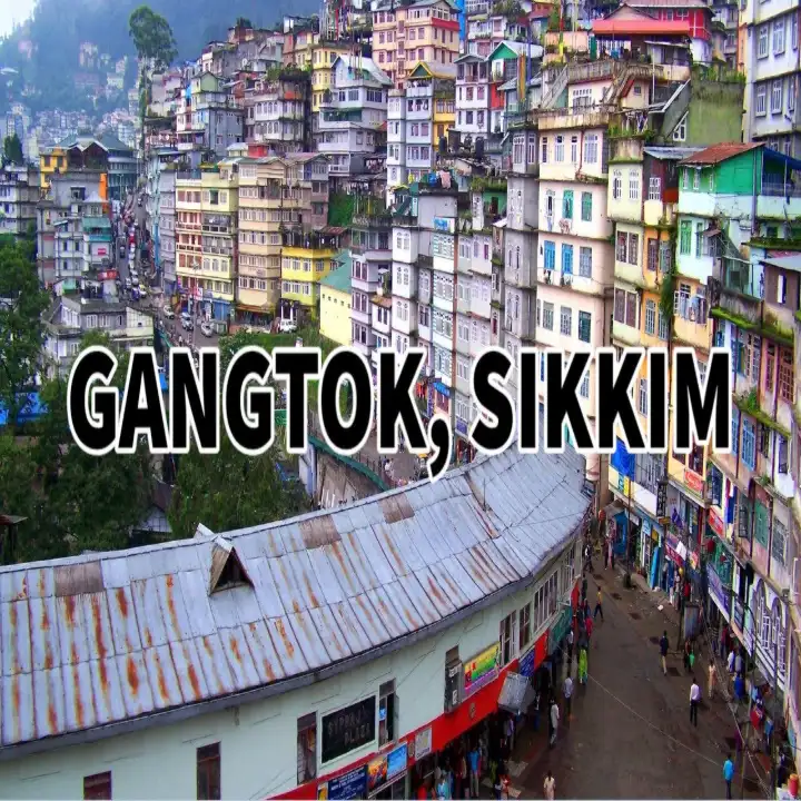 Gangtok - The Vibrant Capital